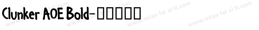 Clunker AOE Bold字体转换